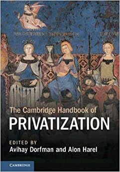 The Cambridge Handbook of Privatization indir