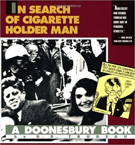 In Search of Cigarette Holder Man (Doonesbury Book)