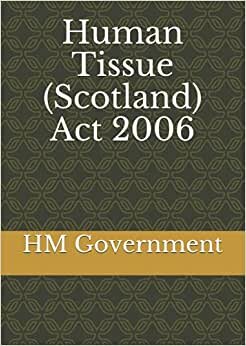 Human Tissue (Scotland) Act 2006 indir