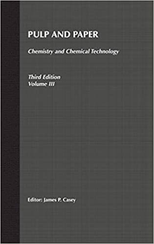 Pulp and Paper 3e V3: Chemistry and Chemical Technology (Pulp & Paper Vol. 3)