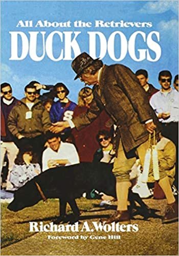 Duck Dogs: All About the Retrievers (NA)