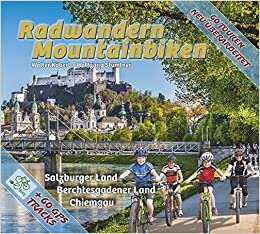 Radwandern und Mountainbiken: Salzburger Land, Berchtesgadener Land, Chiemgau indir