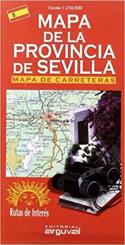 MAPA DE LA PROVINCIA DE SEVILLA (MAPAS DE CARRETERAS)