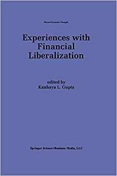 Experiences with Financial Liberalization (Recent Economic Thought)