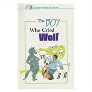 Boy Who Cried Wolf (PASSPORT'S STORYLAND BOOKS)