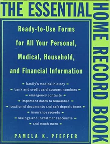 The Essential Home Record Book: Ready Use Forms for All your pers med Household Financial info