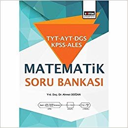TYT - AYT - DGS - KPSS - ALES Matematik Soru Bankası