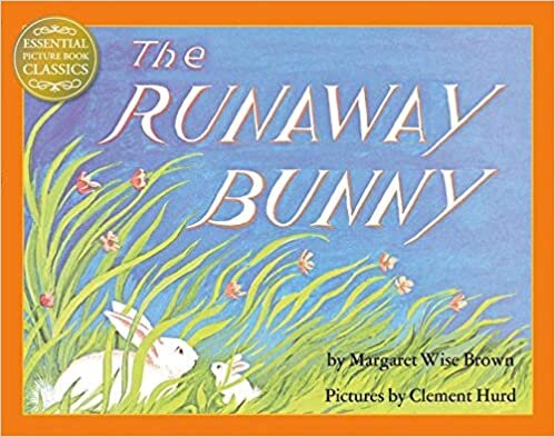 The Runaway Bunny (Essential Picture Book Classics) indir