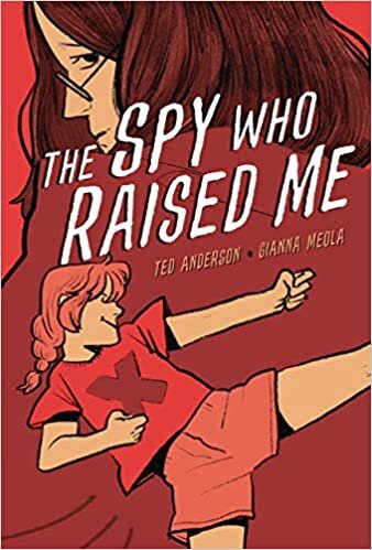 The Spy Who Raised Me (Graphic Universe)