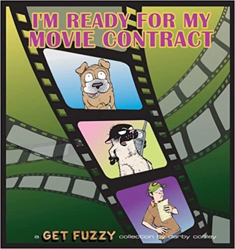 I'm Ready for My Movie Contract: A Get Fuzzy Collection