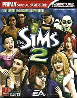 The Sims 2 (Console): Prima Official Game Guide (Prima Official Game Guides)