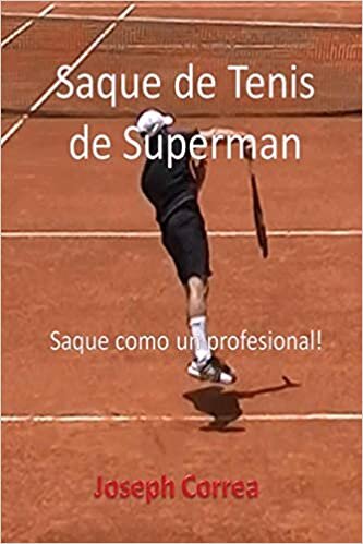 Saque de Tenis de Súperman: Saque como un profesional!