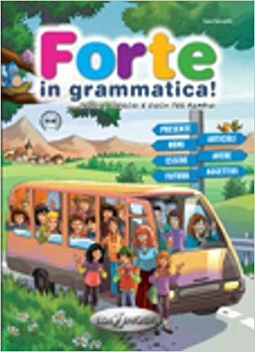 Forte in Grammatica! A1-A2
