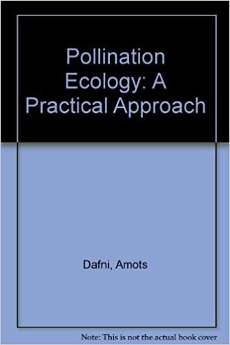 Pollination Ecology: A Practical Approach (Practical Approach Series)