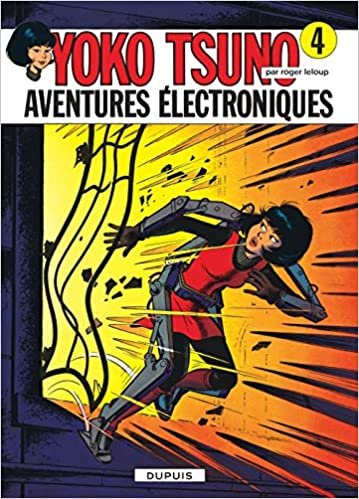 Aventures Electroniques (YOKO TSUNO (4)) indir