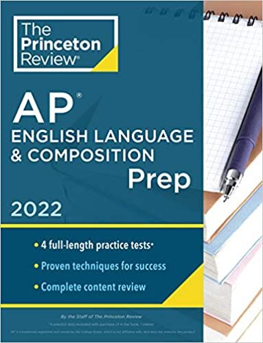 Princeton Review AP English Language & Composition Prep, 2022: 4 Practice Tests + Complete Content Review + Strategies & Techniques (2022) (College Test Preparation) indir
