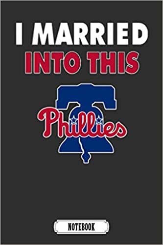 I Married Into This Philadelphia Phillies Baseball MLB Prayer Journal Notebook MLB.