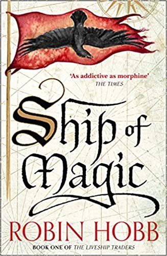 Ship of Magic (The Liveship Traders, Book 1)