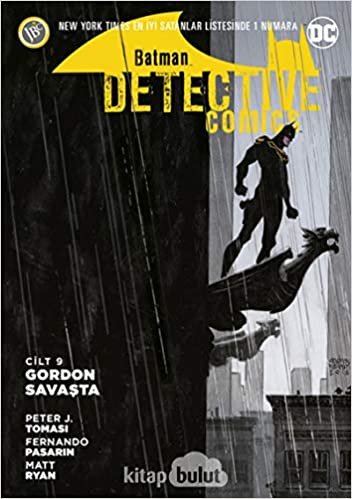 Batman - Detektif Hikayeleri Cilt 9: Gordon Savaşta