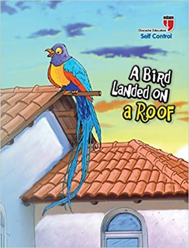 A Bird Landed on a Roof - Self Control
