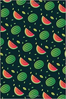 Watermelon Notebook: 6x9 Lined Writing Notebook Journal, 120 Pages