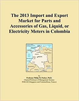 The 2013 Import and Export Market for Parts and Accessories of Gas, Liquid, or Electricity Meters in Colombia
