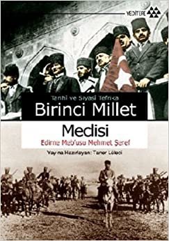 BİRİNCİ MİLLET MECLİSİ: Edirne Meb'usu Mehmet Şeref