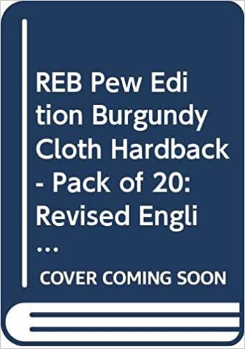REB Pew Edition Burgundy Cloth Hardback - Pack of 20: Revised English Bible indir