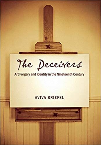 The Deceivers: Art Forgery and Identity in the Nineteenth Century indir