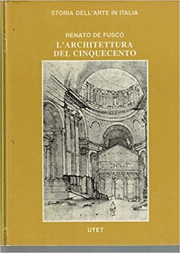 Larchitettura del Cinquecento (Storia dellarte in Italia)