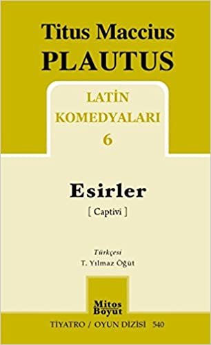 Latin Komedyaları 6 - Esirler