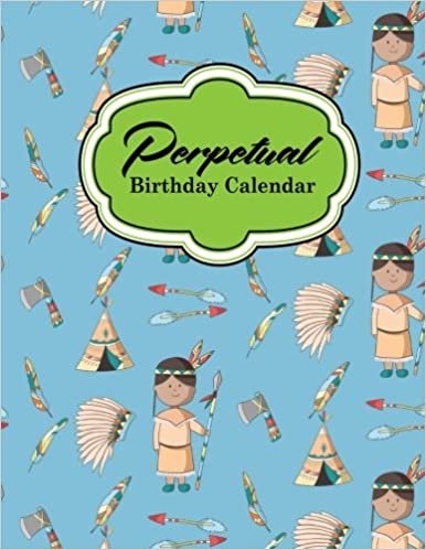 Perpetual Birthday Calendar: Record Birthdays, Anniversaries, Events and Keep For Years - Never Forget a Celebration or Holiday Again, Cute Cowboys Cover: Volume 7 (Perpetual Birthday Calendars)
