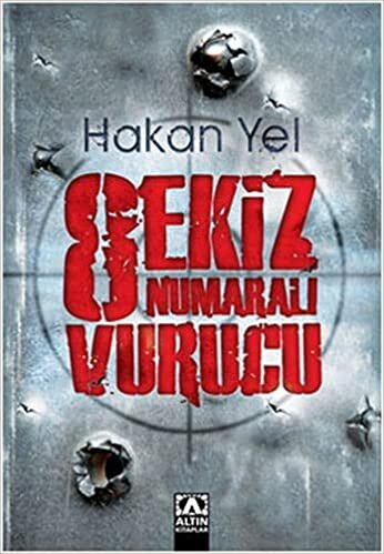 Sekiz Numaralı Vurucu