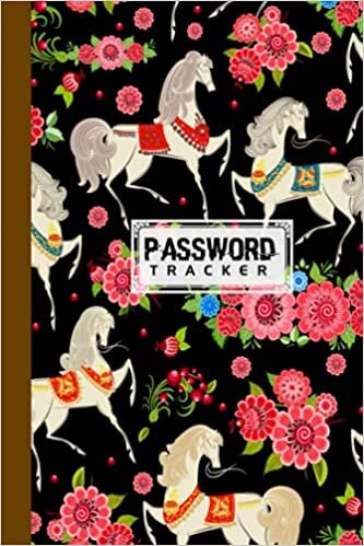 Password Tracker: Password Book, Password Log Book and Internet Password Organizer With Horses Cover Design | 120 Pages, Size 6" x 9" by Heinz Zander