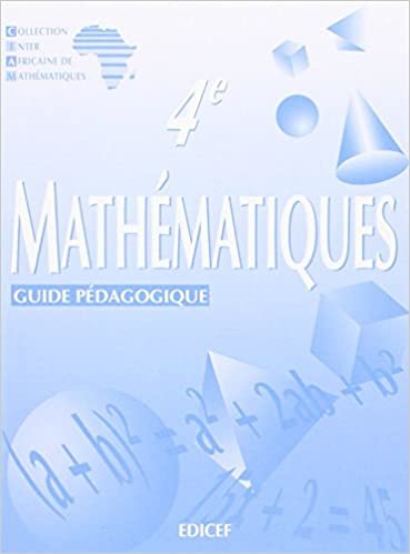 Mathématiques CIAM 4e / Guide pédagogique