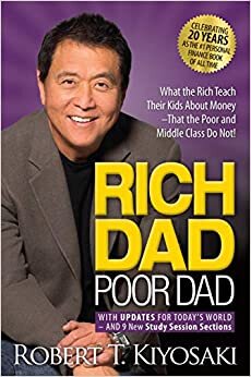 Rich Dad Poor Dad: What the Rich Teach Their Kids About Money That the Poor and Middle Class Do Not! indir