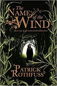 The Name of the Wind: 10th Anniversary Deluxe Illustrated Edition (Kingkiller Chronicle) indir