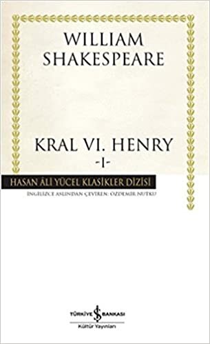 Kral VI. Henry I Hasan Ali Yücel Klasikleri Ciltli