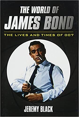 The World of James Bond: The Lives and Times of 007
