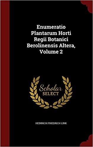 Enumeratio Plantarum Horti Regii Botanici Berolinensis Altera, Volume 2