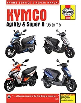 Kymco Agility & Super 8 Scooters (05 - 15) (Haynes Motorcycle) indir