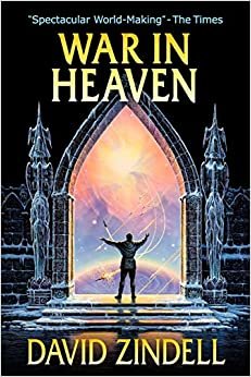 War in Heaven (The Neverness Cycle)