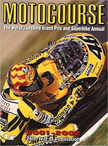 Motocourse 2001-2002: The World's Leading Grand Prix & Superbike Annual: The World's Leading Grand Prix and Superbike Annual