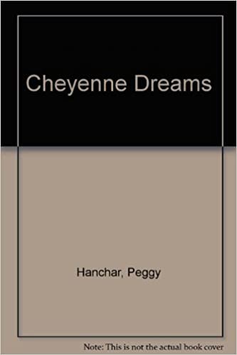 Cheyenne Dreams