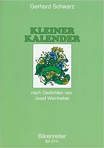Kleiner Kalender (1938) -Chorlieder nach Gedichten von Josef Weinheber-