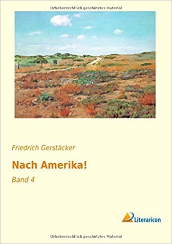 Nach Amerika! (Volume 4) (German Edition) indir