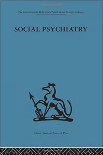 Social Psychiatry: A Study of Therapeutic Communities