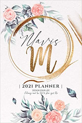 Mavis 2021 Planner: Personalized Name Pocket Size Organizer with Initial Monogram Letter. Perfect Gifts for Girls and Women as Her Personal Diary / ... to Plan Days, Set Goals & Get Stuff Done.