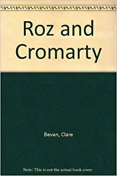 Roz and Cromarty