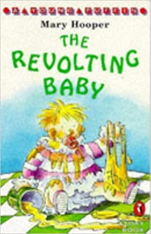 The Revolting Baby (Young Puffin Story Books S.)
